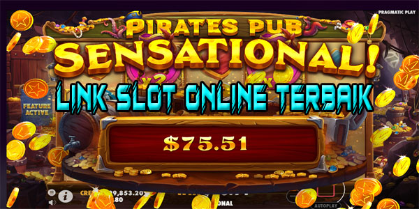 Link Slot Online Terbaik Resmi Terpercaya Gampang Menang 2023 Pirates Pub