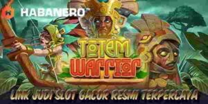 Link Judi Slot Gacor Resmi Terpercaya Gampang Menang Totem Warrior