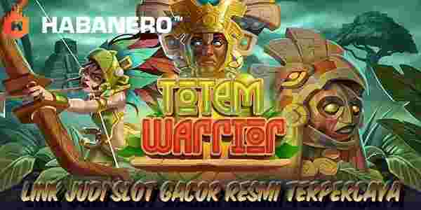 Link Judi Slot Gacor Resmi Terpercaya Gampang Menang Totem Warrior