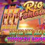 Link Judi Slot Gampang Maxwin Rio Fantasia